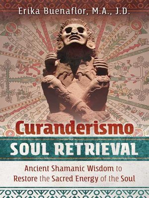 cover image of Curanderismo Soul Retrieval